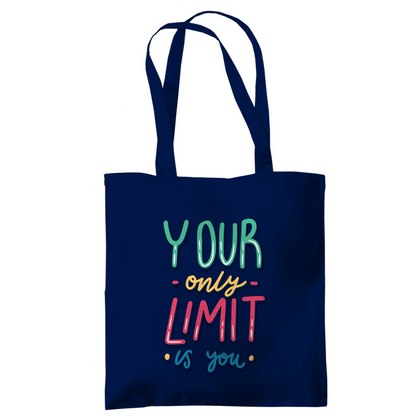 Tragetasche "your only limit is you"