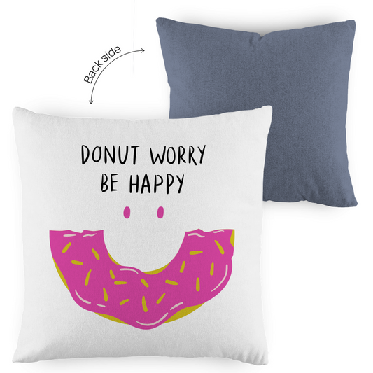 Kopfkissen zweifarbig "Donut worry be happy" - Grafikmagie