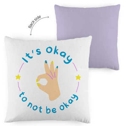 Kopfkissen zweifarbig "its Okay" - Grafikmagie