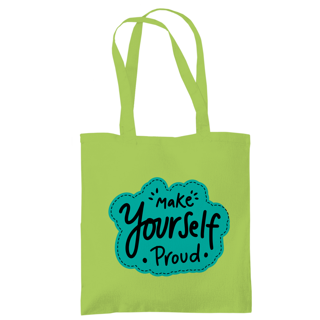 Tragetasche "Make youself proud"