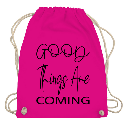 Turnbeutel "Good things are coming"