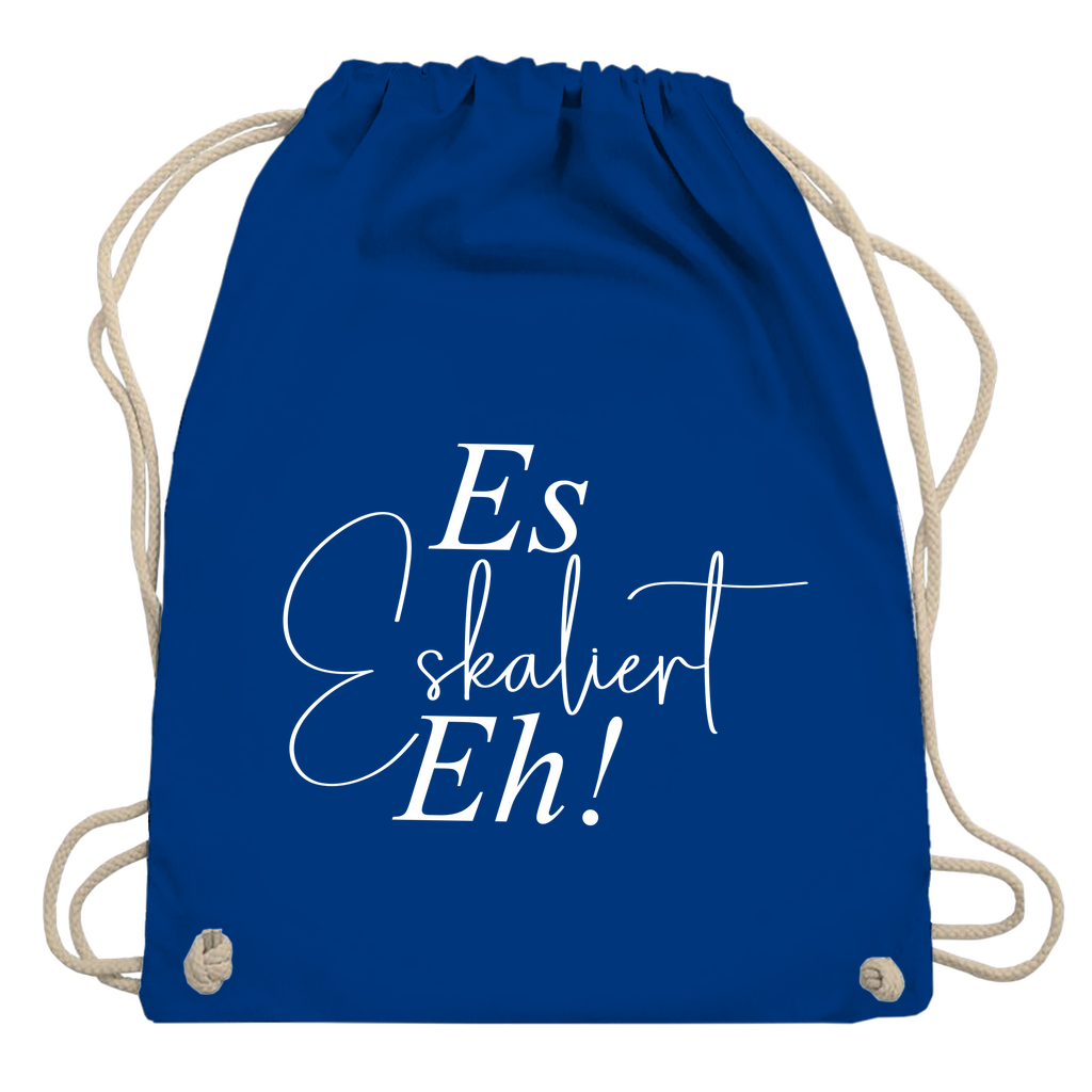 Turnbeutel "Es eskaliert eh"