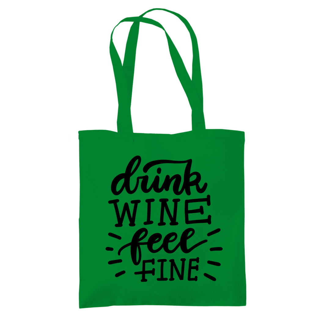 Tragetasche "Drink wine feel fine" - Grafikmagie