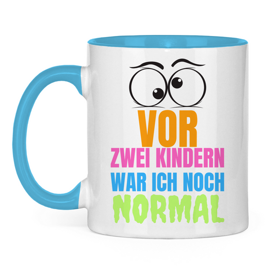 Tasse zweifarbig "Vor zwei Kindern war ich noch normal" - Grafikmagie