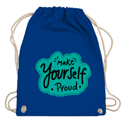 Turnbeutel "Make youself proud"