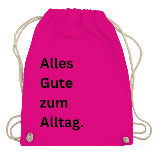 Turnbeutel "Alles Gute zum Alltag"