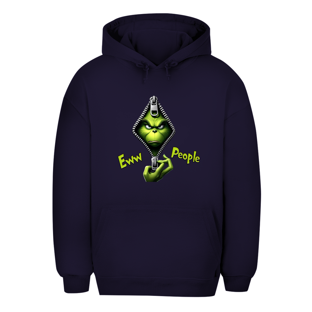 Unisex Oversize Hoodie "Eww People"