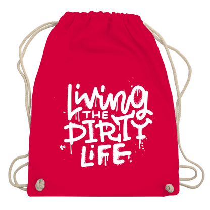 Turnbeutel "Living the dirty life"