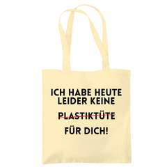 Tragetasche "Ich habe heute keine" - Grafikmagie