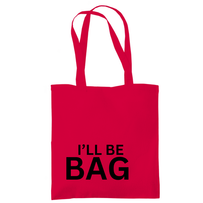 Tragetasche "Ill be bag" - Grafikmagie