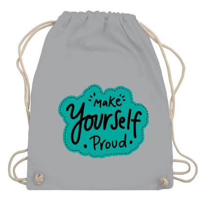 Turnbeutel "Make youself proud"