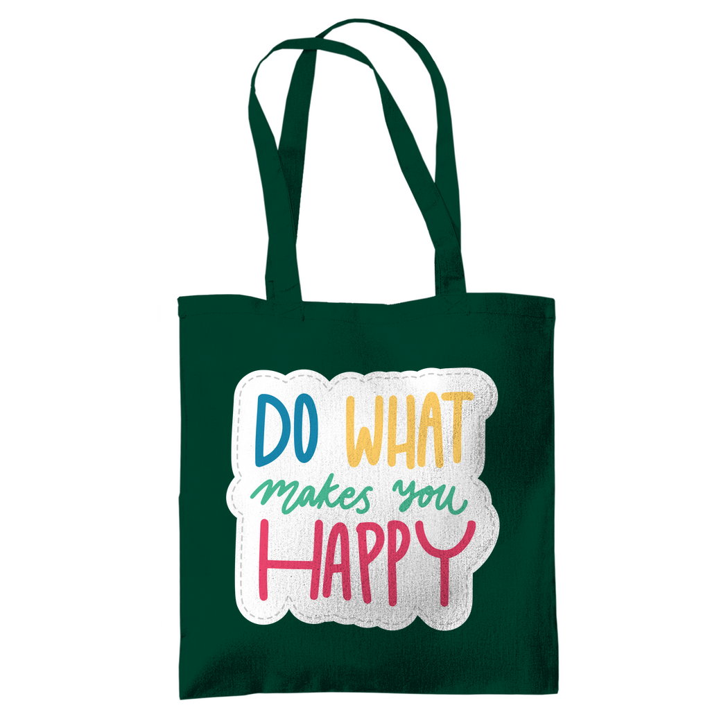 Tragetasche "Do what makes you Happy" - Grafikmagie