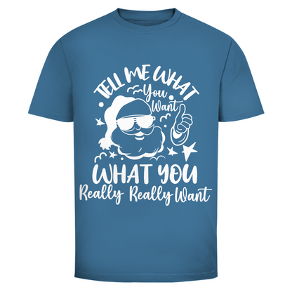 Herren T-Shirt "Tell me what you want"