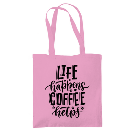 Tragetasche "Life happens"