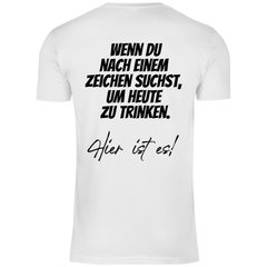 Herren T-Shirt "Wenn du nach einem zeichen suchst..." - Grafikmagie