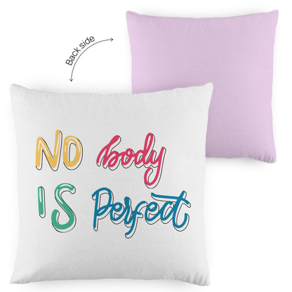 Kopfkissen zweifarbig "No body is perfekt" - Grafikmagie