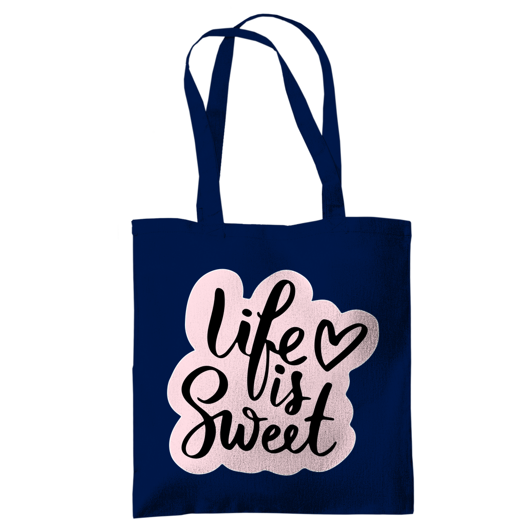 Tragetasche "Life is sweet"