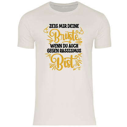 Herren T-Shirt "Zeig mir deine Brüste wenn..."
