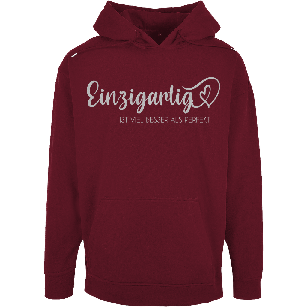 Unisex Oversize Hoodie "Einzigartig ist viel besser als Perfekt"