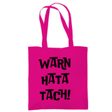 Tragetasche "Warn hata Tach"