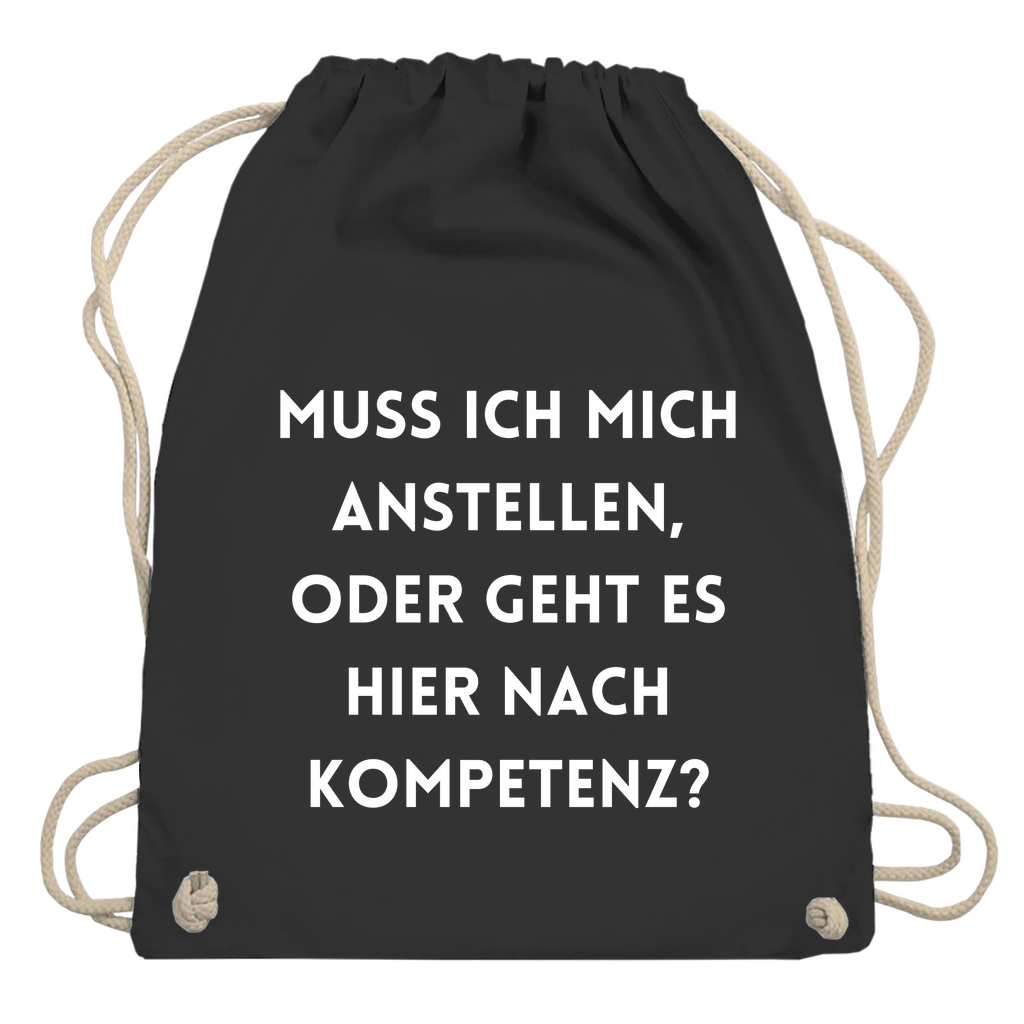 Turnbeutel "Muss ich mich anstellen"