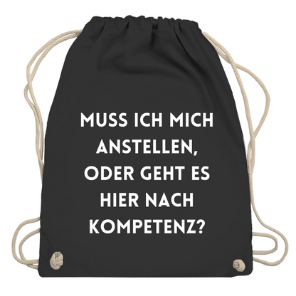 Turnbeutel "Muss ich mich anstellen"