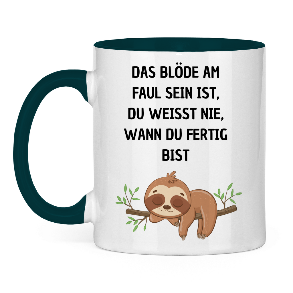Tasse zweifarbig "Das blöde am Faul sein.." - Grafikmagie