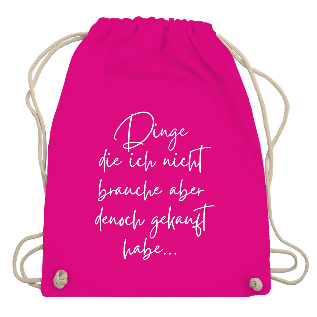 Turnbeutel "Dinge die ich nicht brauche"