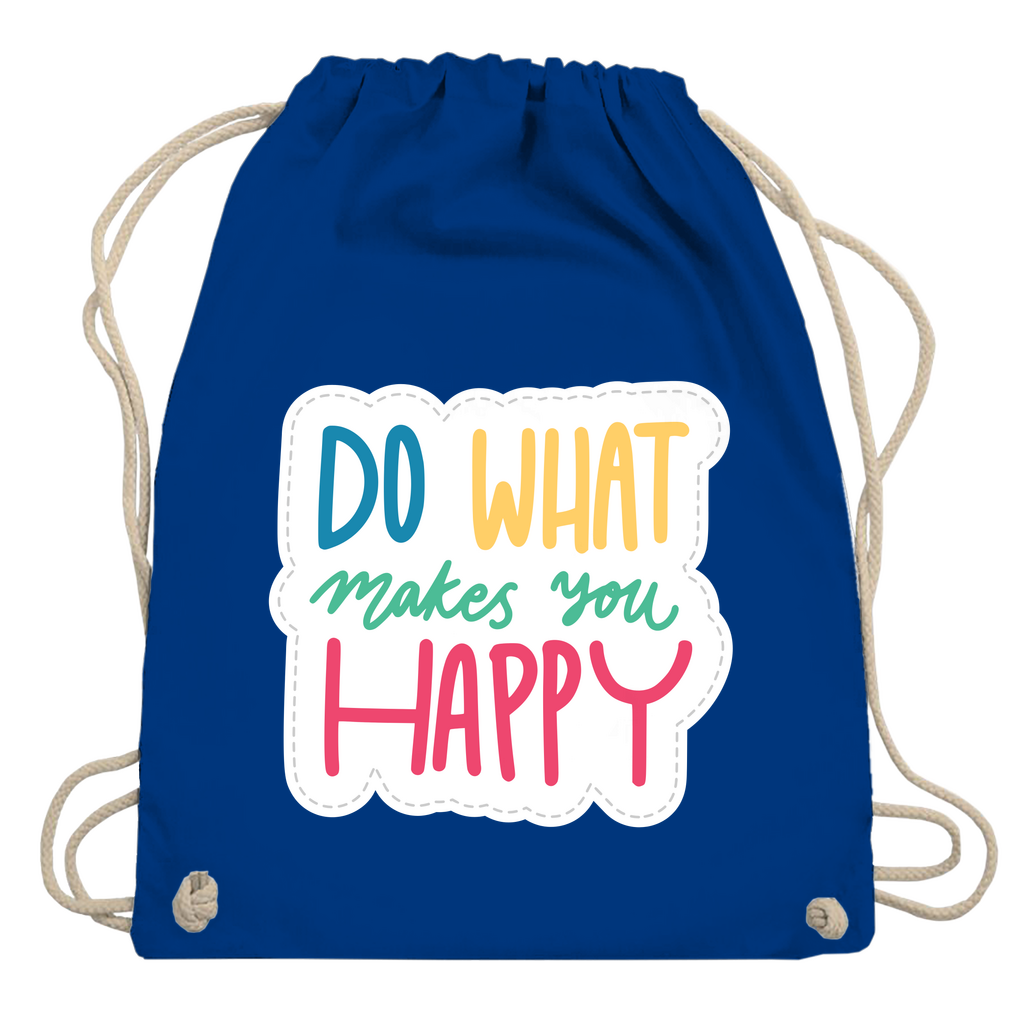 Turnbeutel "Do what makes you Happy"