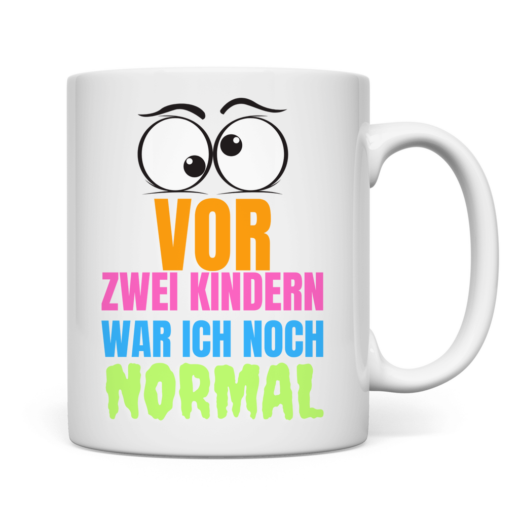 Tasse "Vor zwei Kindern war ich noch narmal" - Grafikmagie