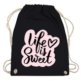 Turnbeutel "Life is sweet"
