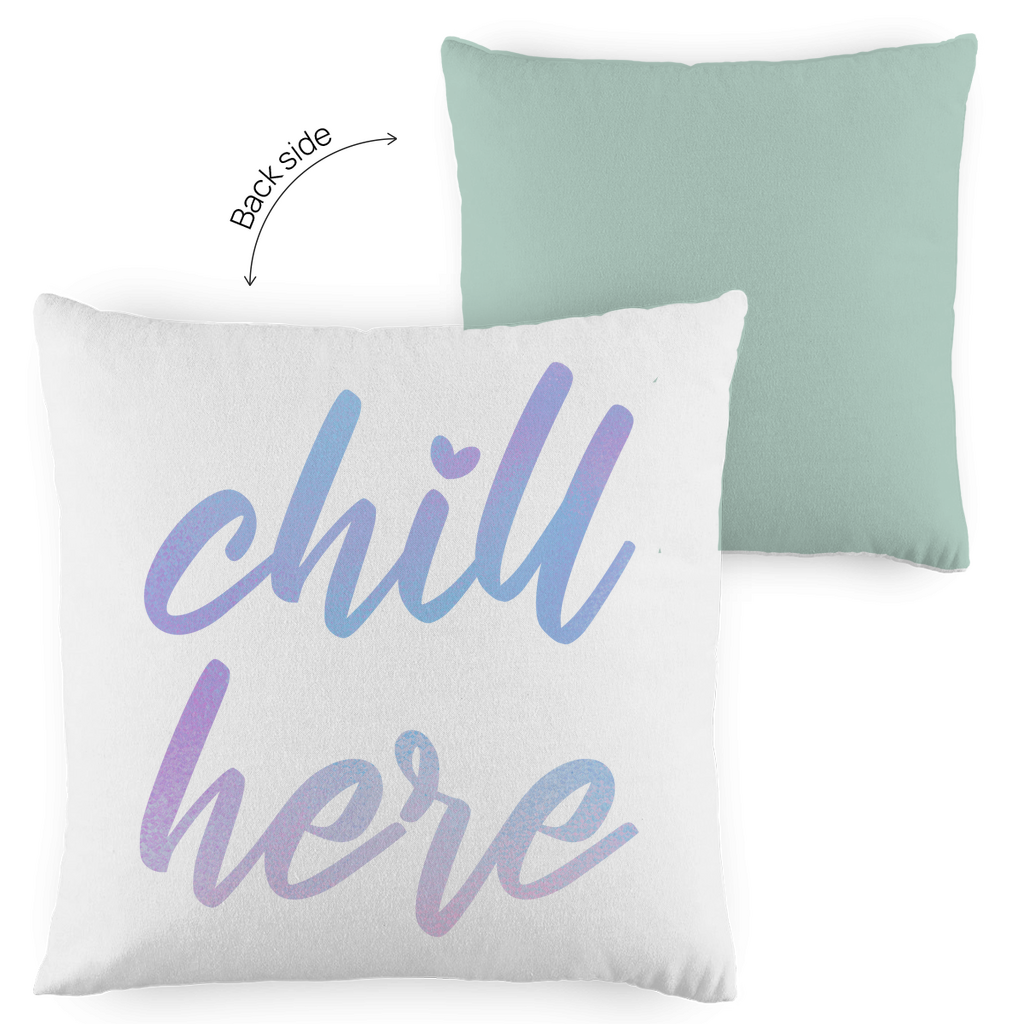 Kopfkissen zweifarbig "Chill here" - Grafikmagie