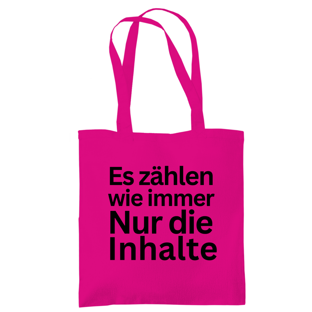 Tragetasche "Es zählen wie immer nur die Inhalte" - Grafikmagie