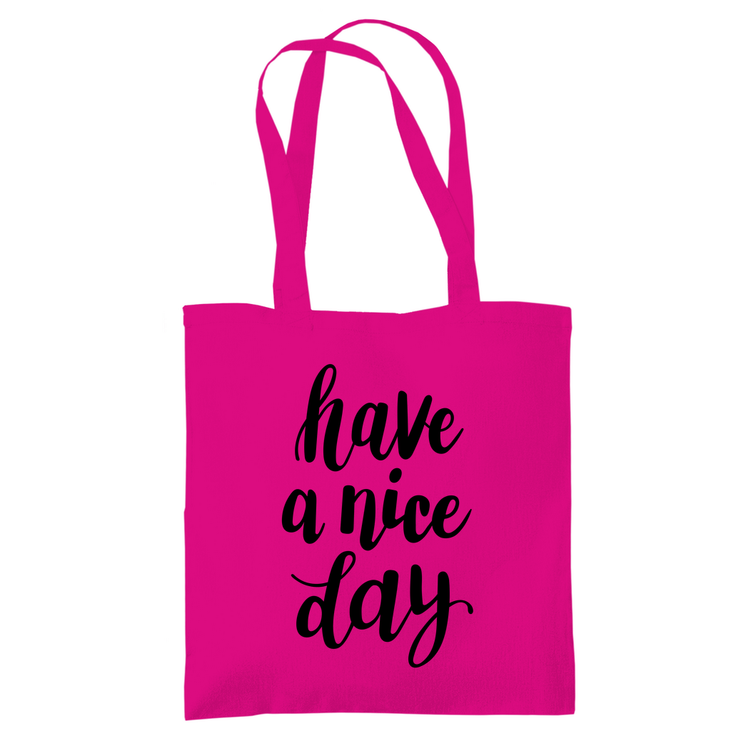 Tragetasche "Have a nice day" - Grafikmagie