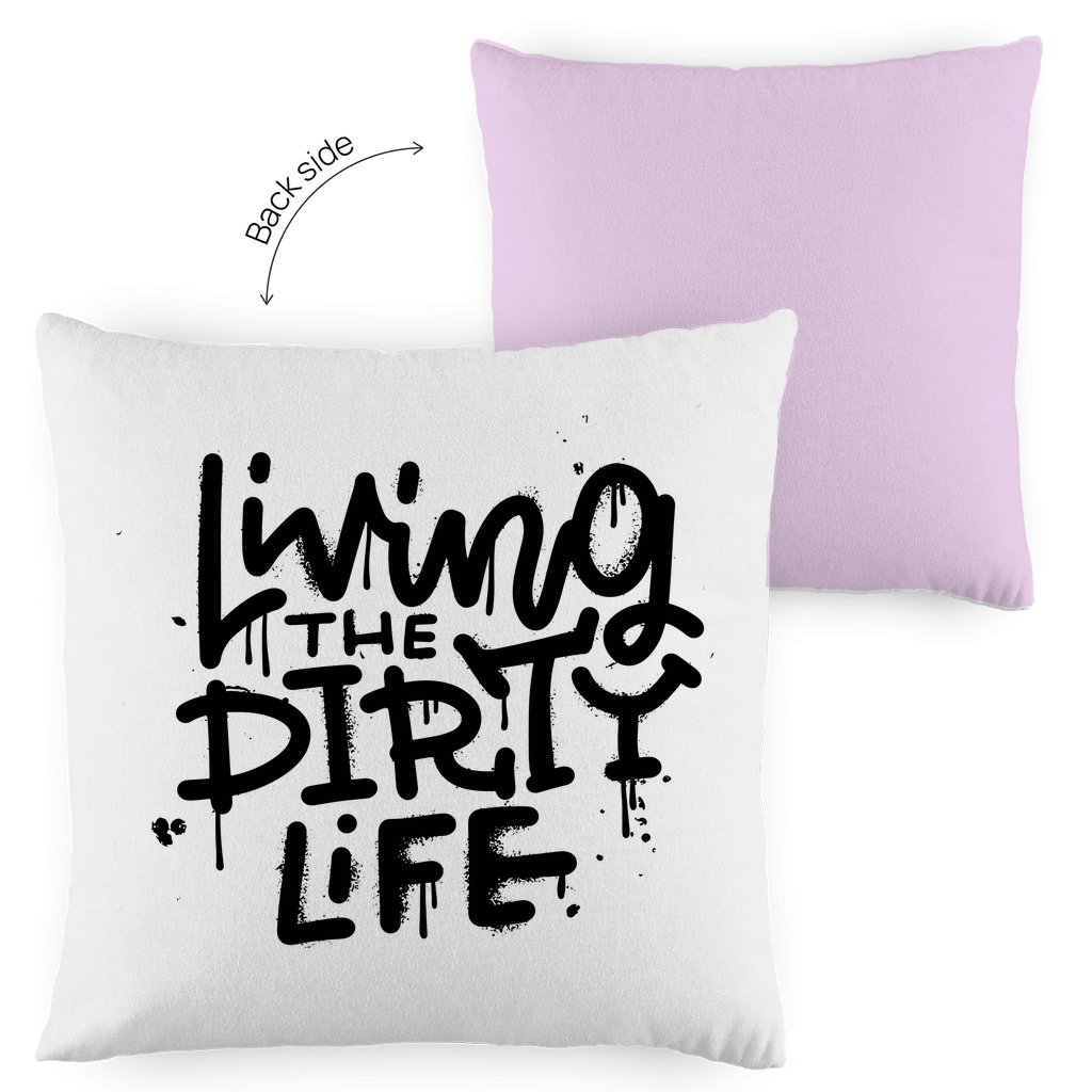 Kopfkissen zweifarbig "Living the dity life" - Grafikmagie