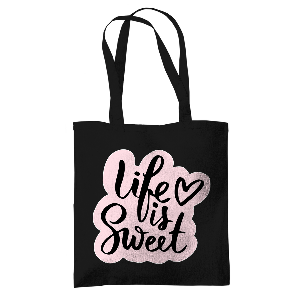 Tragetasche "Life is sweet"