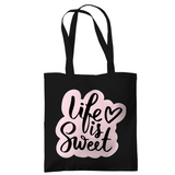 Tragetasche "Life is sweet"