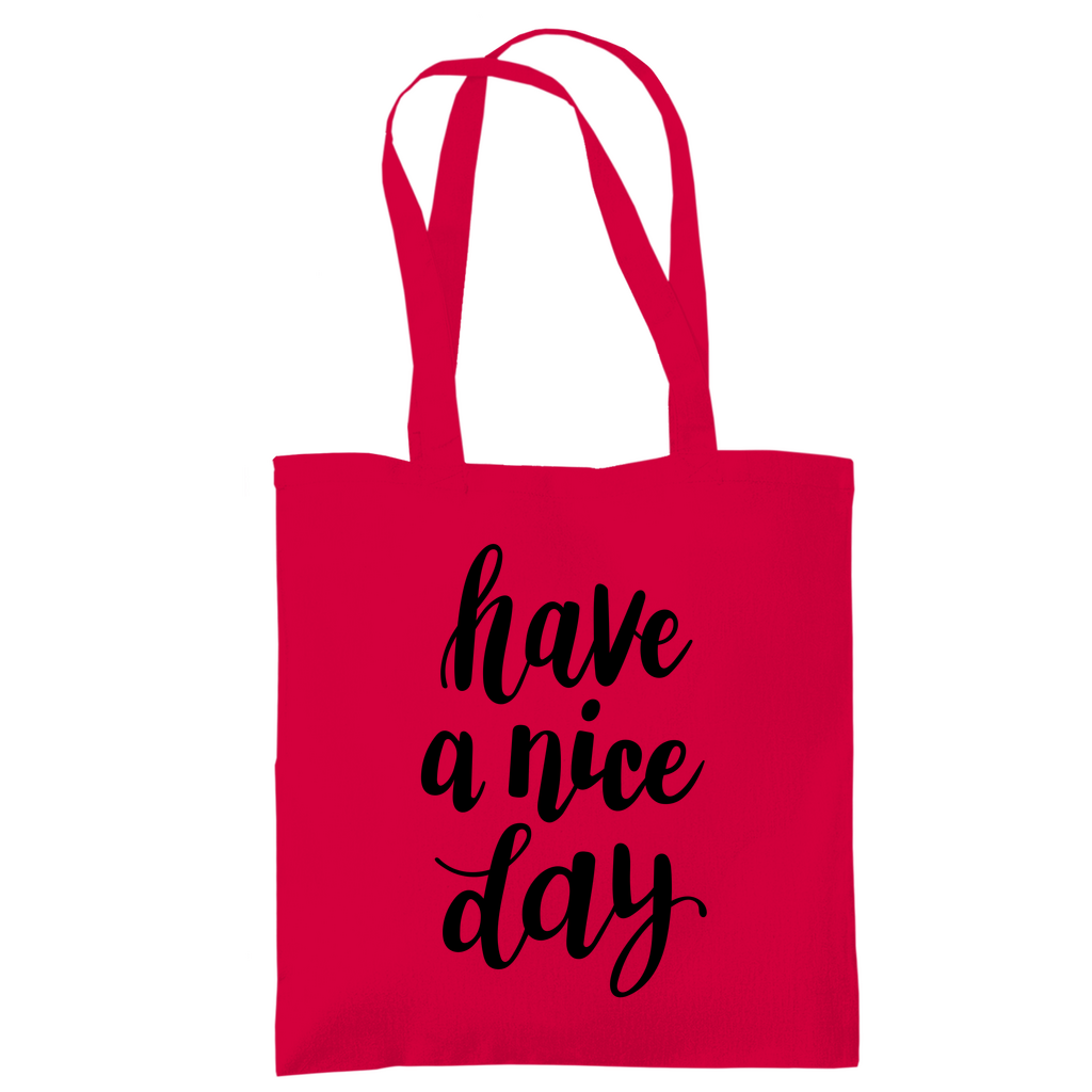 Tragetasche "Have a nice day" - Grafikmagie