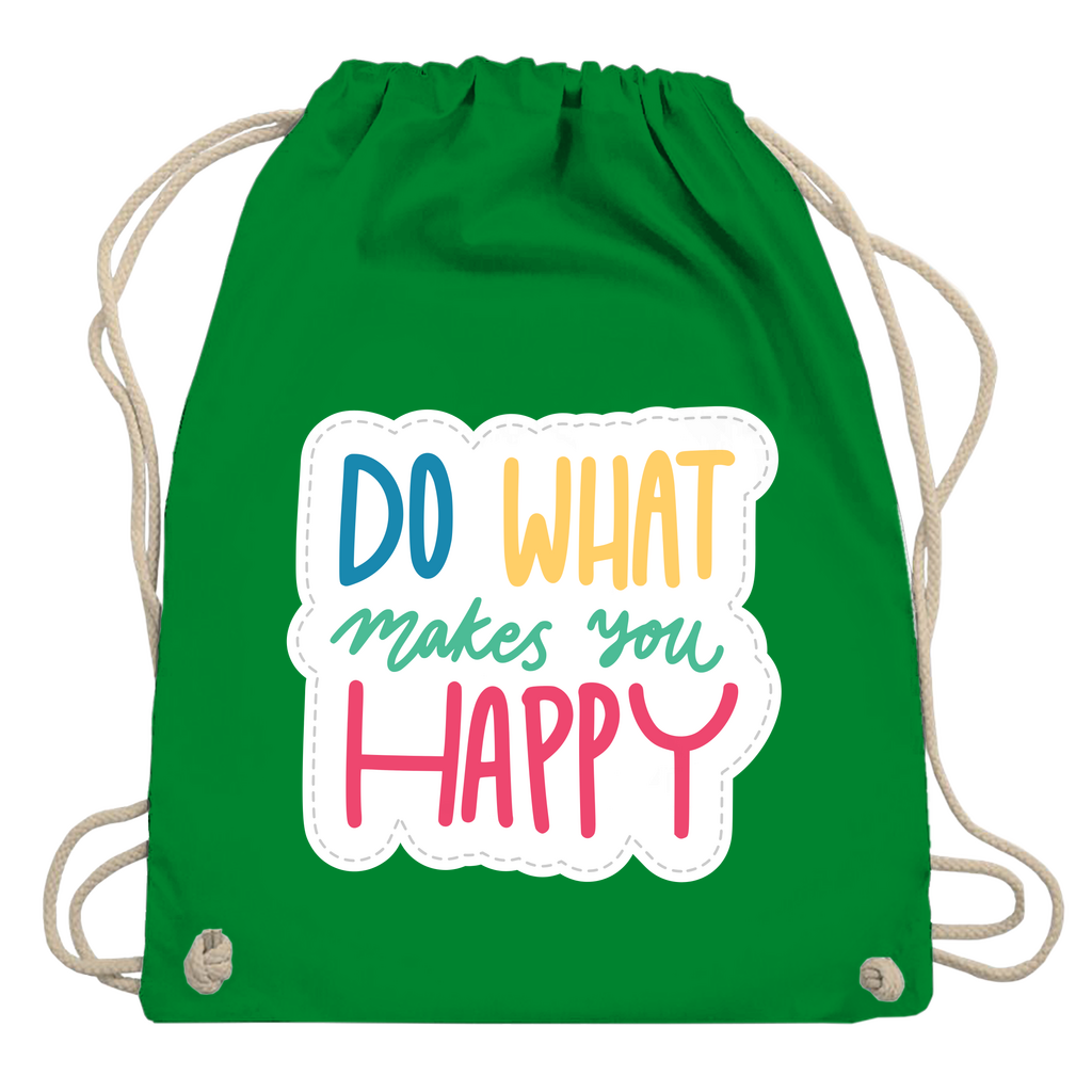 Turnbeutel "Do what makes you Happy"