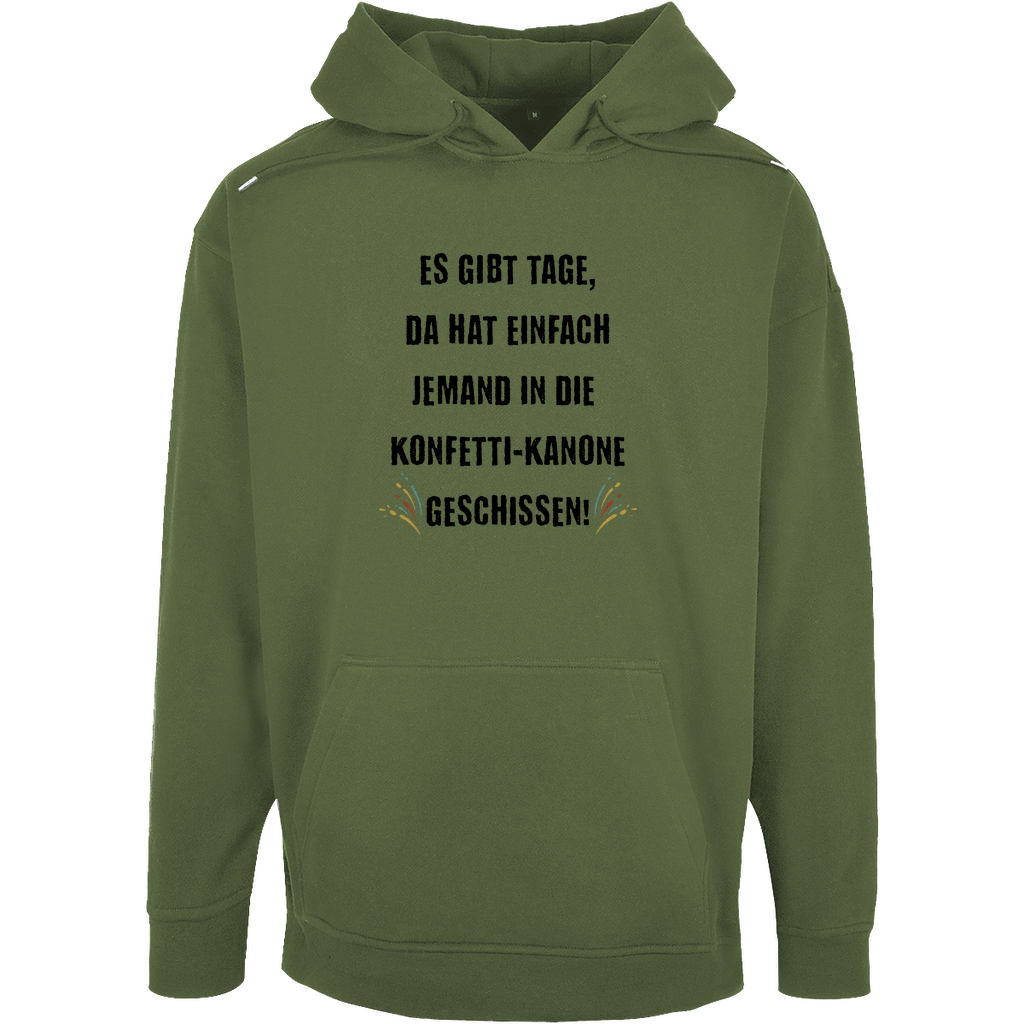 Unisex Oversize Hoodie "Es gibt Tage..."