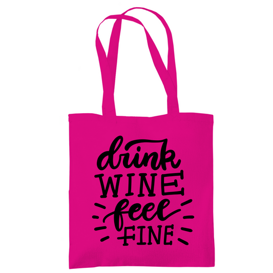 Tragetasche "Drink wine feel fine" - Grafikmagie