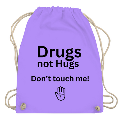 Turnbeutel "Drugs not Hugs"