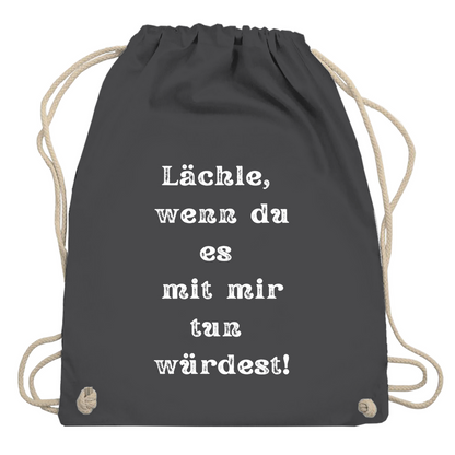 Turnbeutel "Lächle wenn du mit"