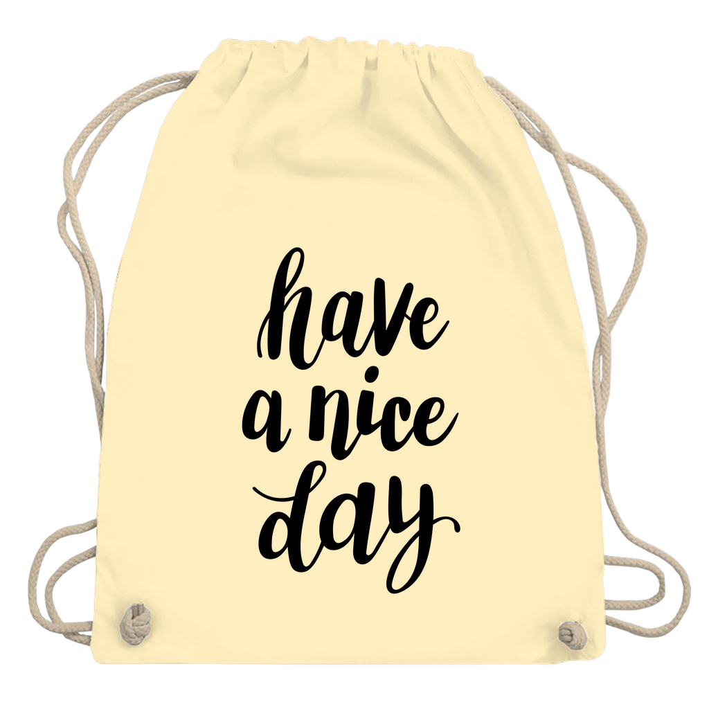 Turnbeutel "Have a nice day"