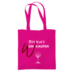 Tragetasche "Bin kurz Weinkaufen" - Grafikmagie
