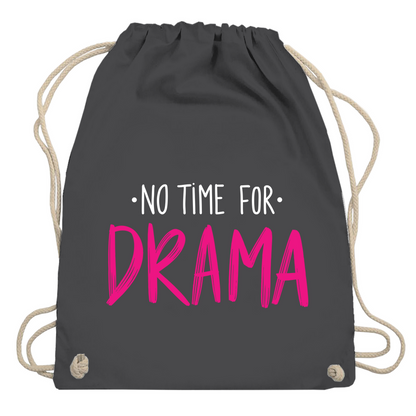 Turnbeutel "No Time for Drama"