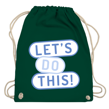 Turnbeutel "Lets do this"