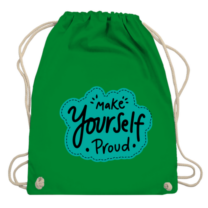 Turnbeutel "Make youself proud"