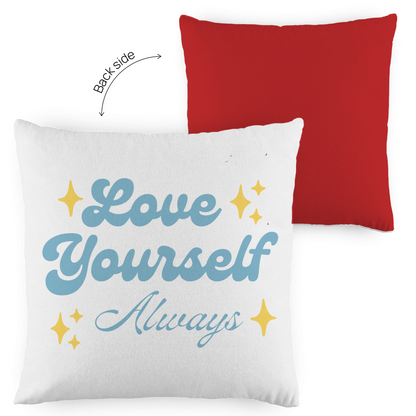 Kopfkissen zweifarbig "Love yourself Always" - Grafikmagie
