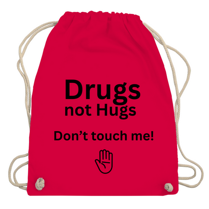 Turnbeutel "Drugs not Hugs"